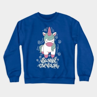 Sweet dream of Unicorn Crewneck Sweatshirt